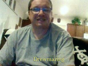 Drewmazing