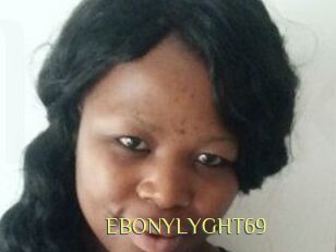 EBONYLYGHT69