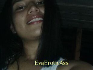 EvaEroticAss