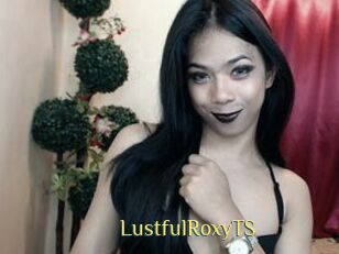 LustfulRoxyTS