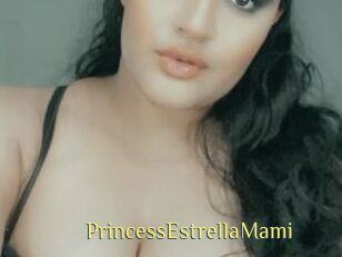 PrincessEstrellaMami