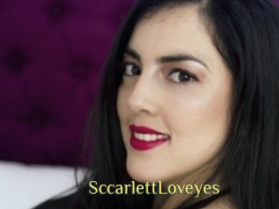 SccarlettLoveyes