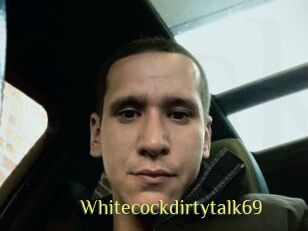 Whitecockdirtytalk69